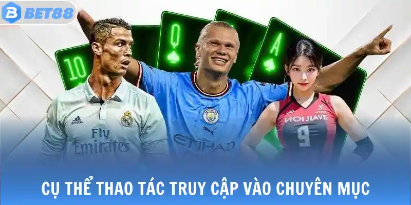 Hướng dẫn thao tác truy cập chuyên mục
